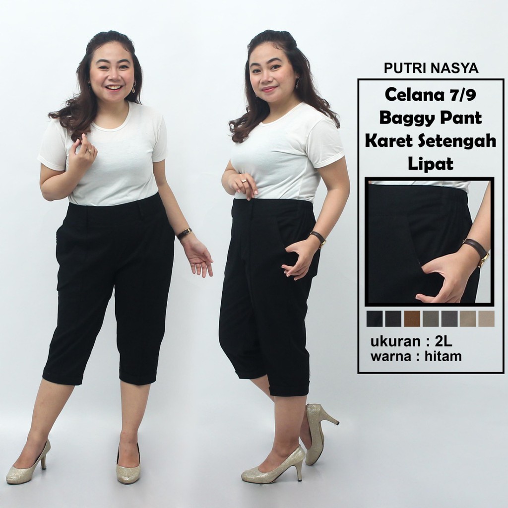 Celana 7/9 jumbo / baggy pant jumbo / celana pendek jumbo 8L-6L-5L-4L-2L-XL-S fit to L / karet melar