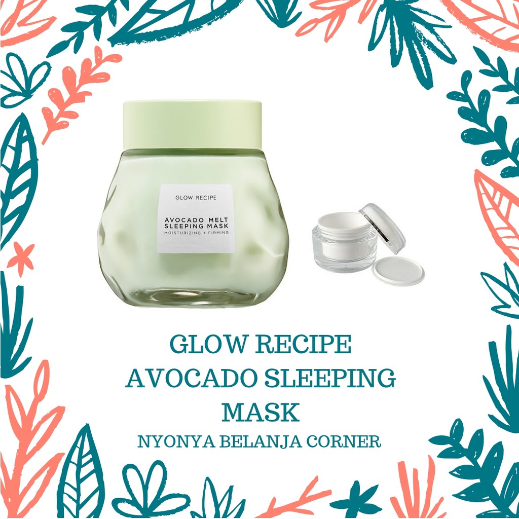 GLOW RECIPE AVOCADO MELT SLEEPING MASK Shopee Indonesia