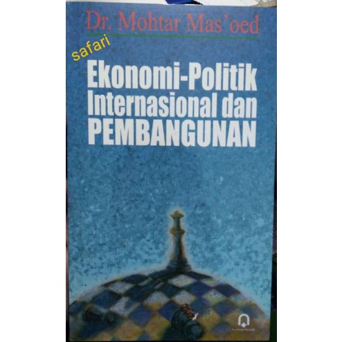 EKONOMI POLITIK INTERNASIONAL DAN PEMBANGUNAN