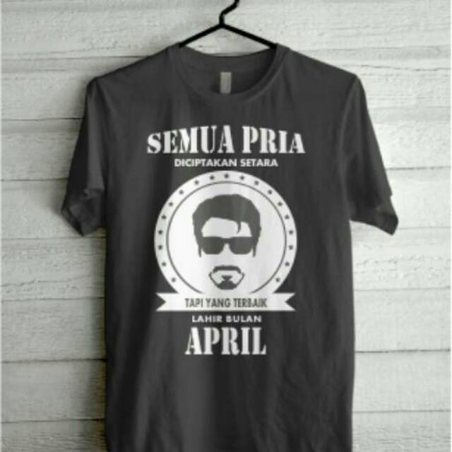 GALETHA - Kaos Kelahiran Pria terbaik April / kaos distro / baju kaos pria murah COD