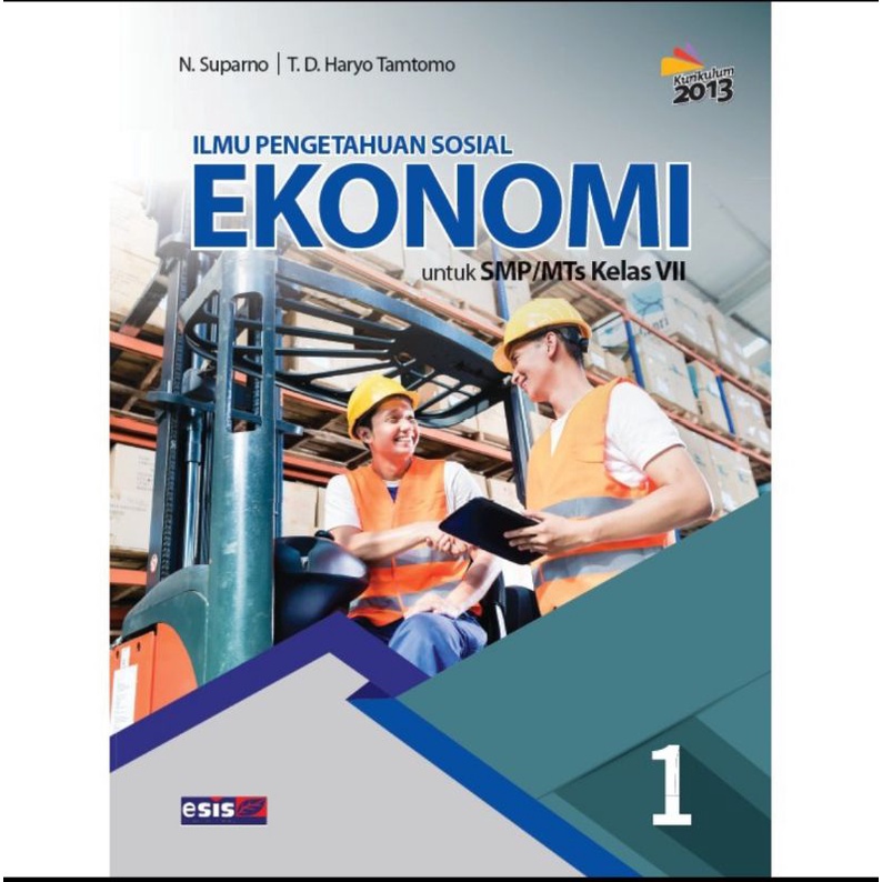 Erlangga - Buku Pelajaran Ekonomi Kelas 1,2,3 SMP/MTs Kurikulum 2013 Revisi Esis