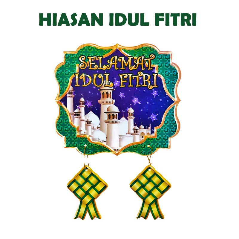 

Dekorasi Hiasan Idul Fitri Tempelan Gantung Selamat Lebaran Murah GROSIR - 57.11