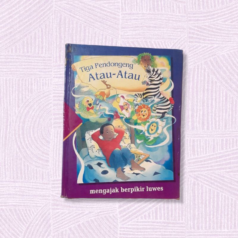 TIGA PENDONGENG ATAU ATAU - BUKU CERITA ANAK - DONGENG ANAK - STORYBOOK - BUKU PRELOVED - BUKU BEKAS
