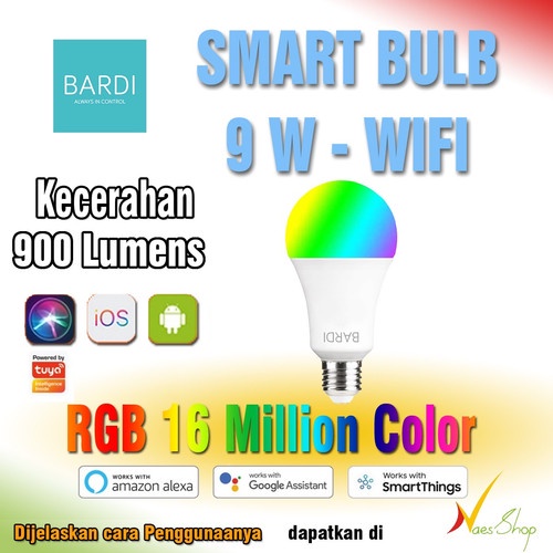 Bardi Lampu Pintar 9W / Smart Bulb / RGBWW / Wifi