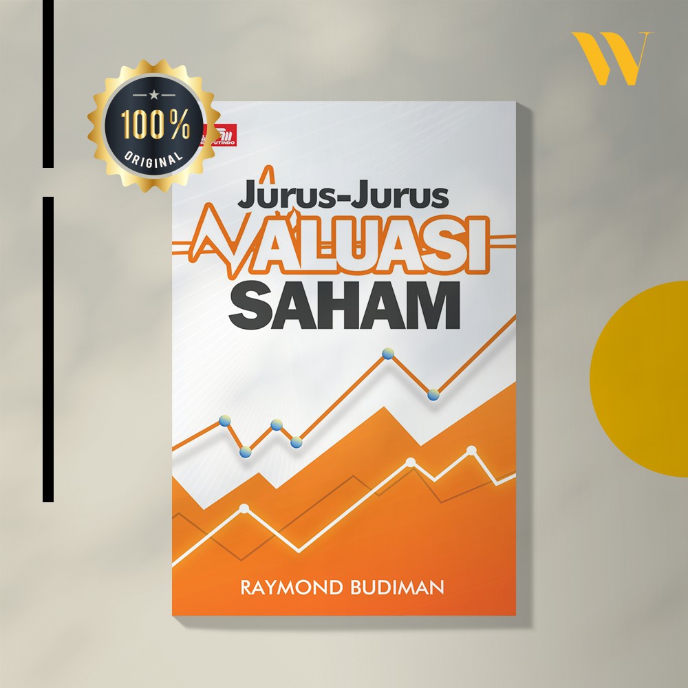 Buku Saham "Jurus-jurus Valuasi Saham" Baru Terlaris