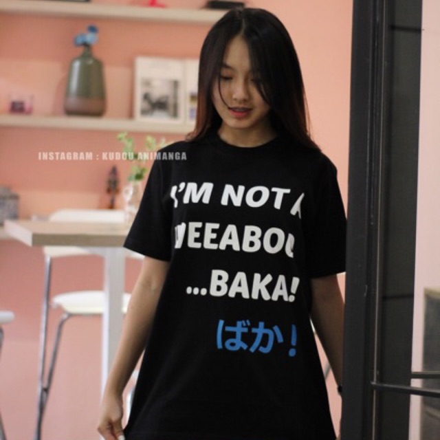 Kaos Bawang I'm Not Weaboo Baka!