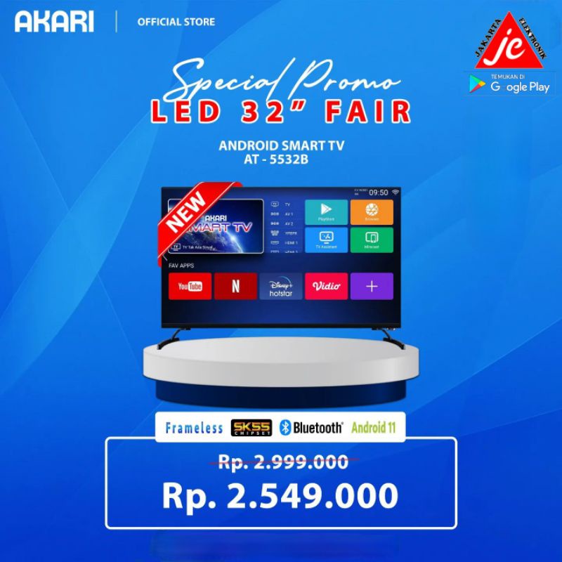 AKARI LED SMART TV ANDROID11 32" AT-32AS2