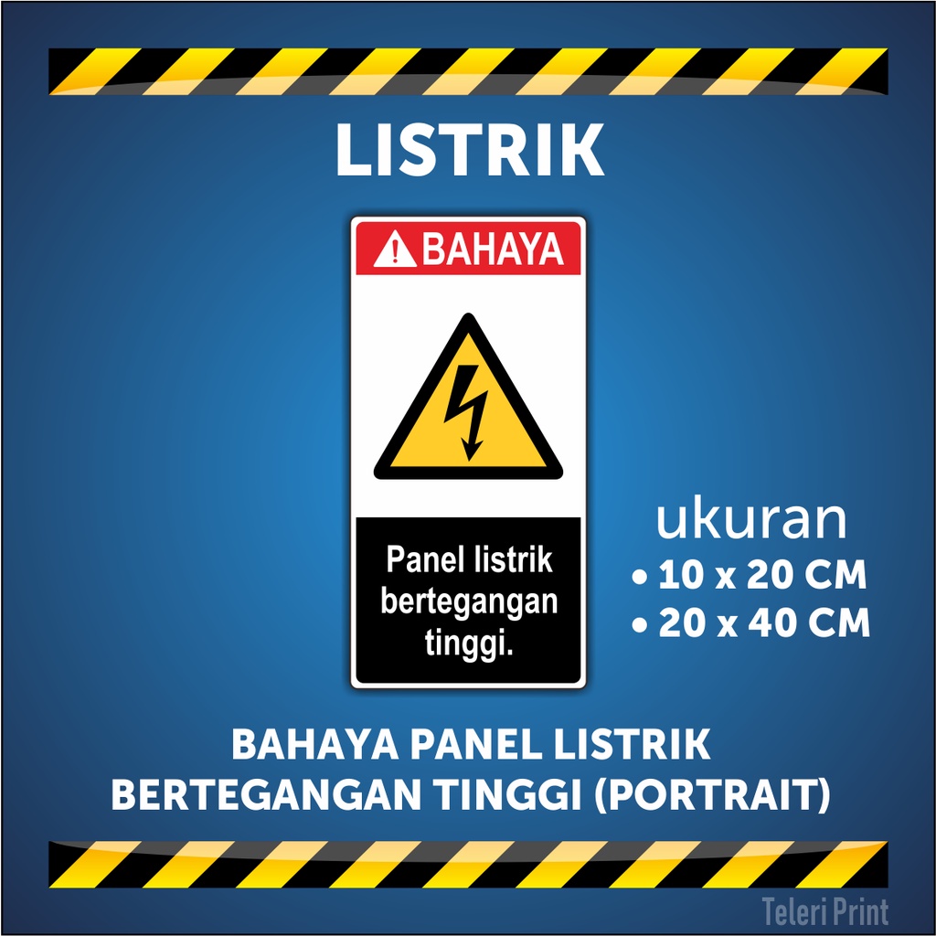 

Stiker BAHAYA PANEL LISTRIK BERTEGANGAN TINGGI (PORTRAIT)