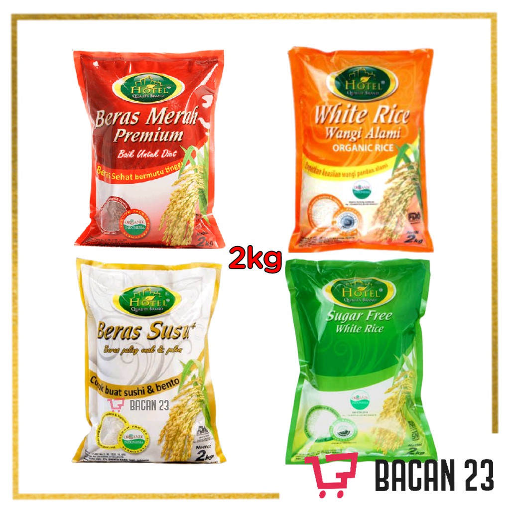 

Rice Hotel Qualty Brand All Variant (2kg) / Beras Putih / Bacan 23 - Bacan23