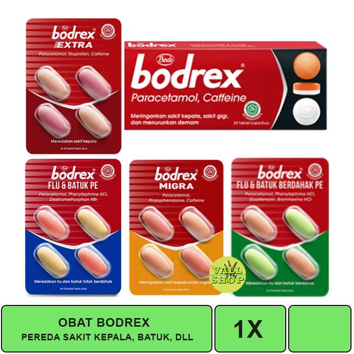 BODREX OBAT SAKIT KEPALA SAKIT GIGI MENURUNKAN DEMAM, BODREX EXTRA, BODREX MIGRA, BODREX FLU &amp; BATUK