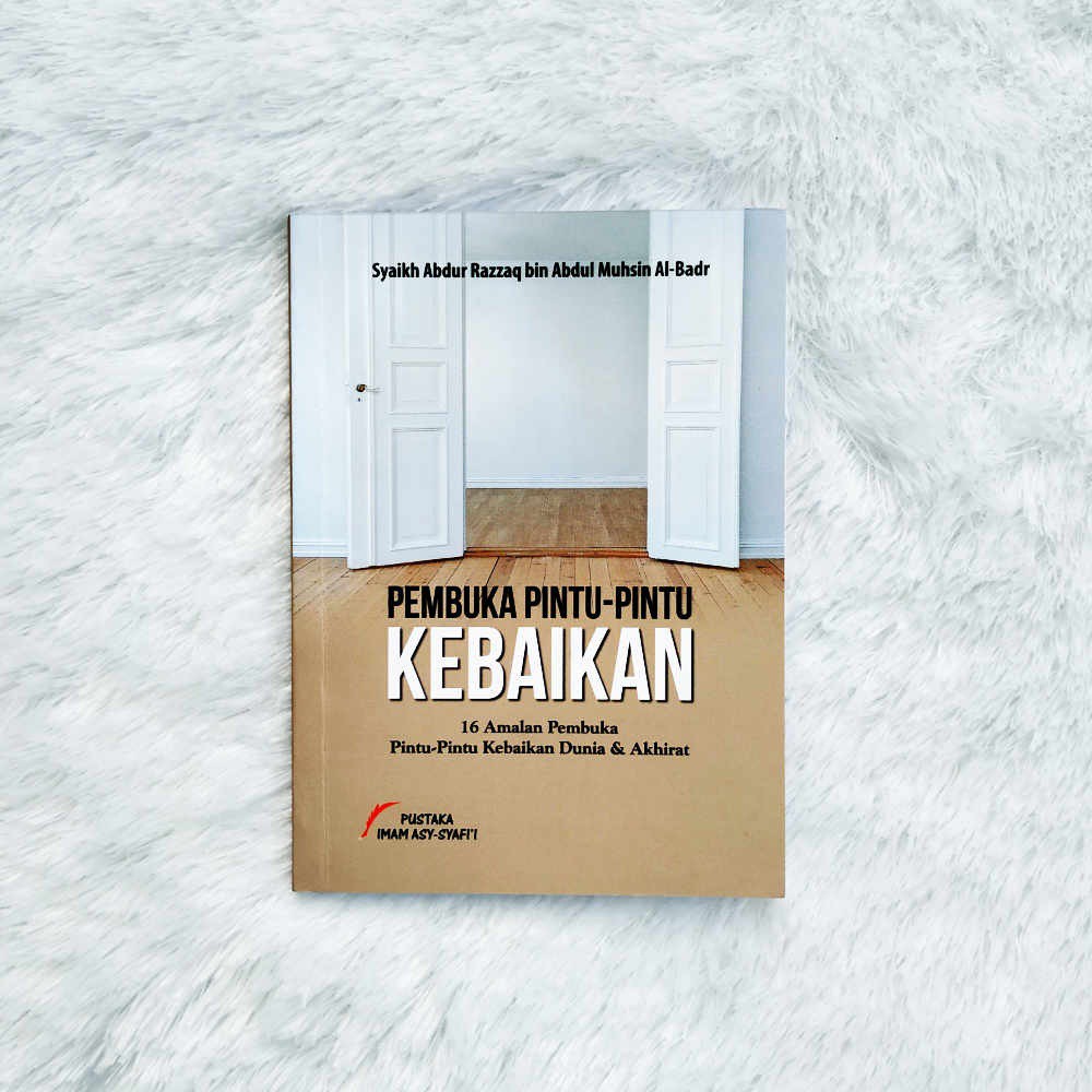 Pembuka Pintu-Pintu Kebaikan 16 Amalan Pembuka Kebaikan -PIS