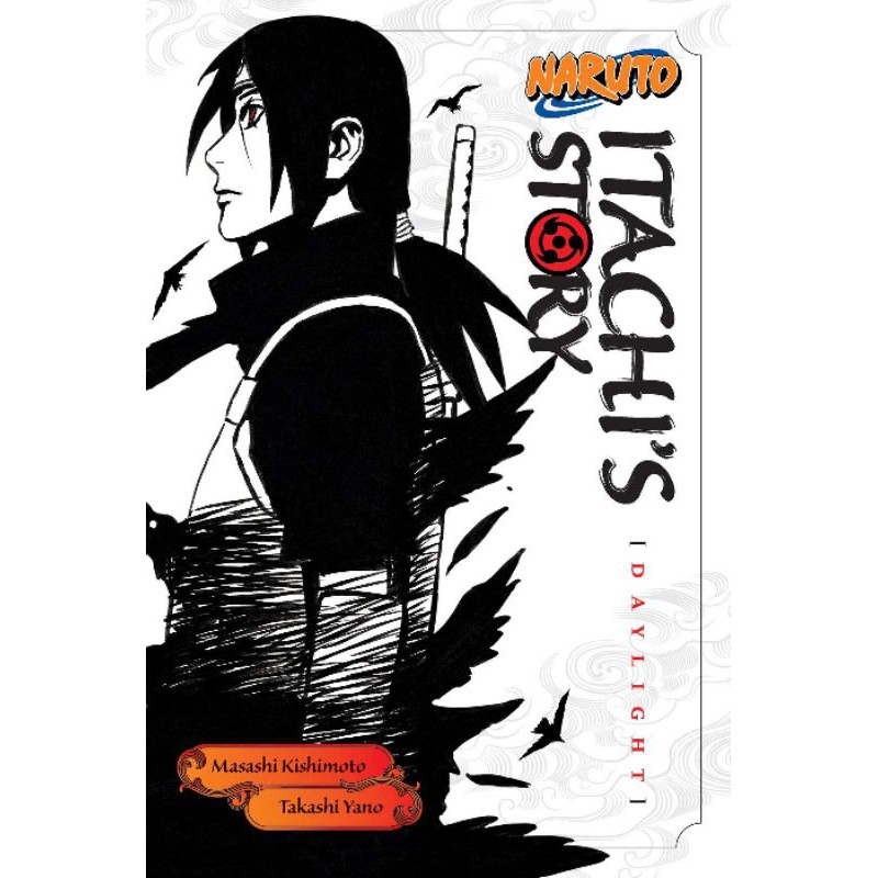Light Novel Itachi's Story Daylight & Midnight ( Novel Naruto Terjemahan INGGRIS )