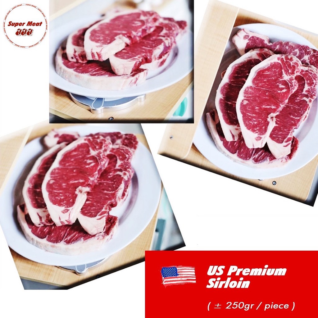 

U.S.A Premium Sirloin ( ± 250 gr / potong )