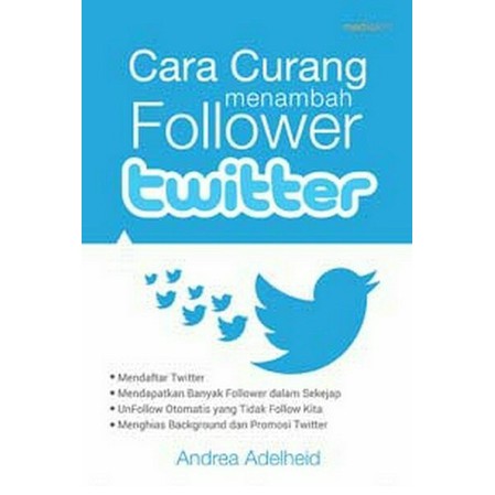 Buku Cara Curang Menambah Follower Twitter Original Shopee Indonesia