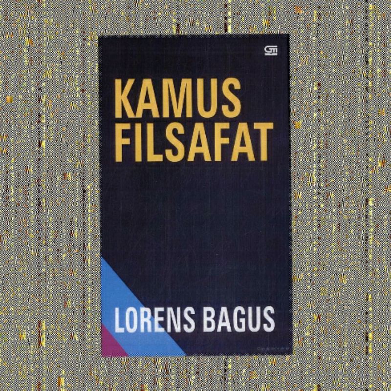 KAMUS FILSAFAT LORENS BAGUS