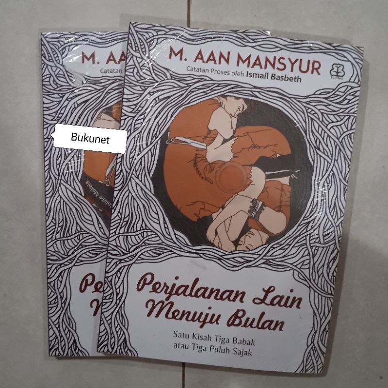 Perjalanan Lain Menuju Bulan - M Aan Mansyur