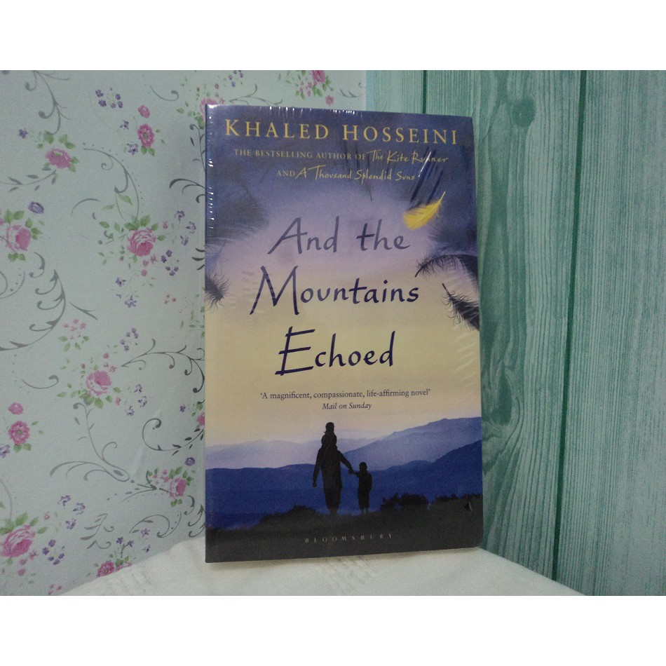 And The Mountains Echoed By Khaled Hosseini
