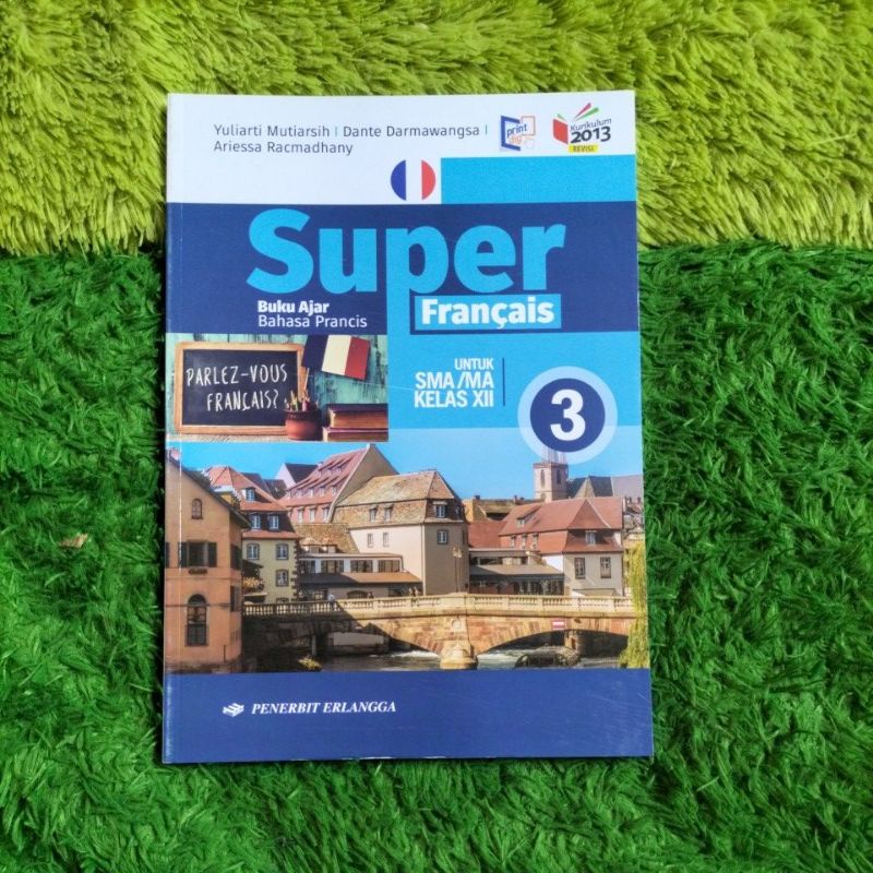 ORIGINAL BUKU AJAR BAHASA PRANCIS SUPER FRANCAIS SMA KELAS 12