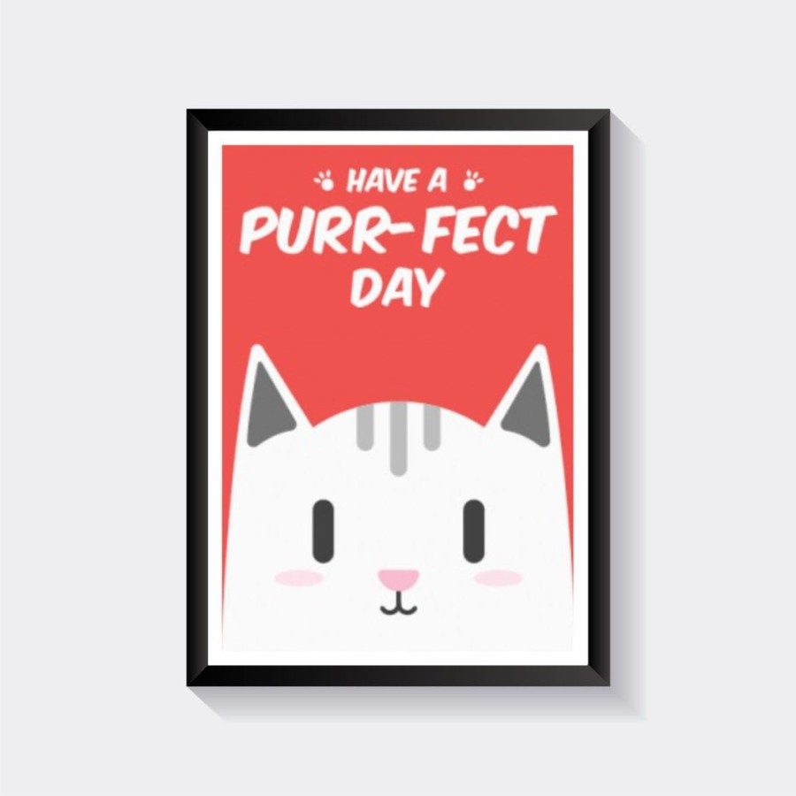 Hiasan Dinding - Have a Purr-Fect Day