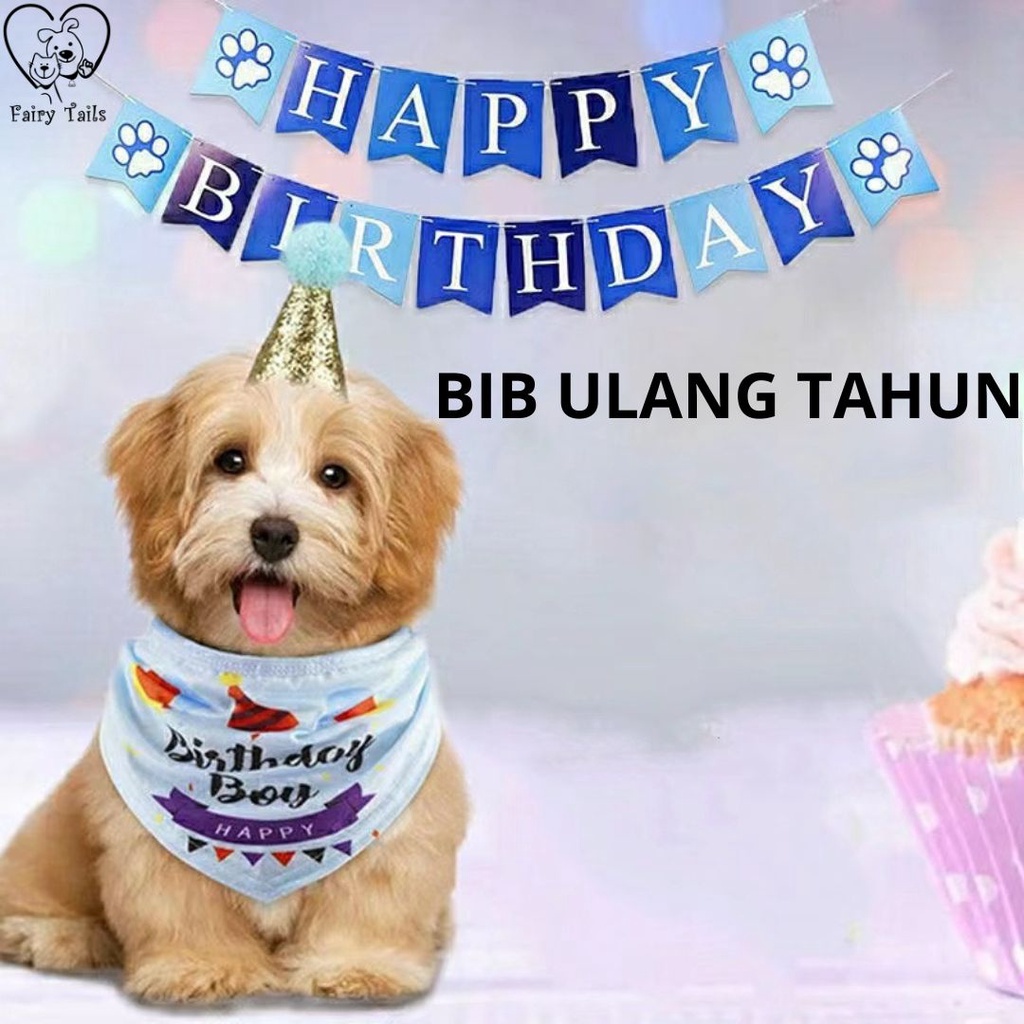 Bib / Slabber dan Dekorasi Pesta Ulang Tahun Ultah Untuk Anjing dan Kucing / Bib and Decoration for Birthday Party Pet Dog and Cat