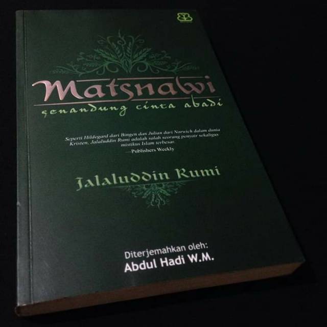 MATSNAWI - Senandung Cinta Abadi - Jalaluddin Rumi - Buku Sufistik - Buku Tasawuf