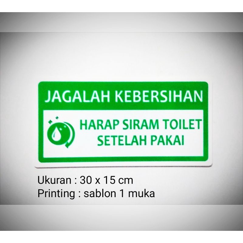 Jual Akrilik Sign Label Jagalah Kebersihan Harap Siram Toilet Setelah Pakai Shopee Indonesia