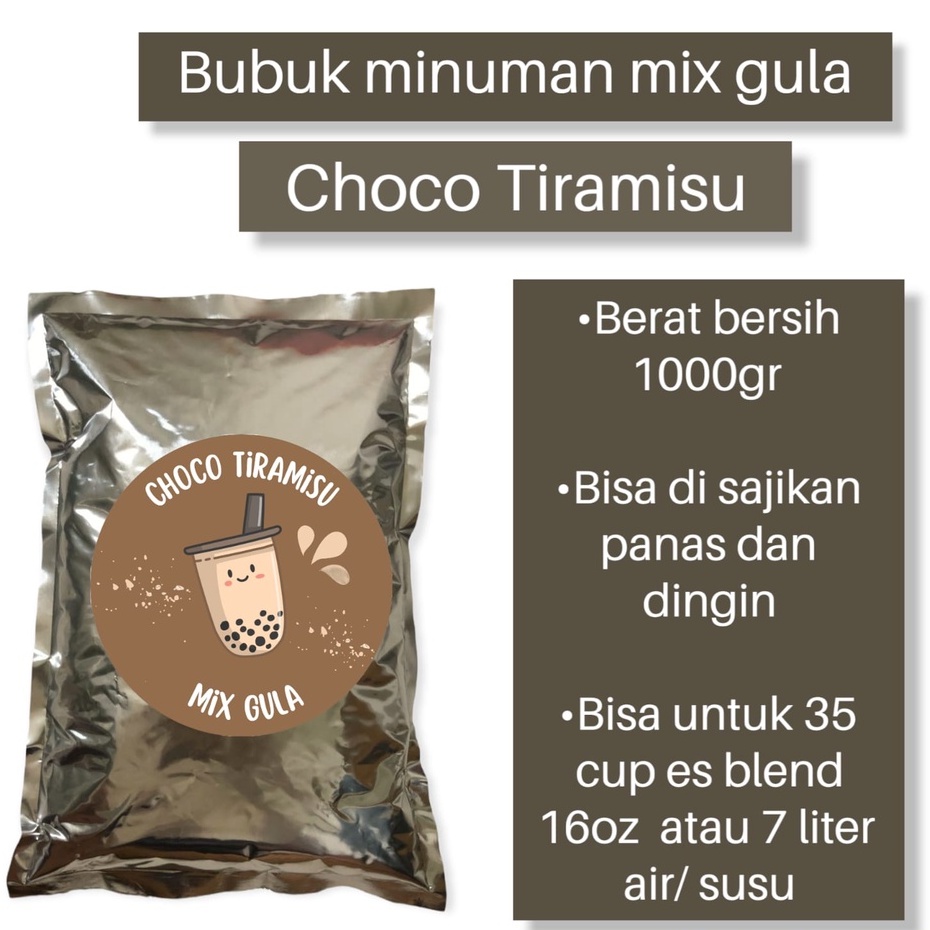 

BUBUK MINUMAN BOBA / SERBUK MINUMAN / POWDER DRINK RASA CHOCO TIRAMISU 1KG MIX GULA