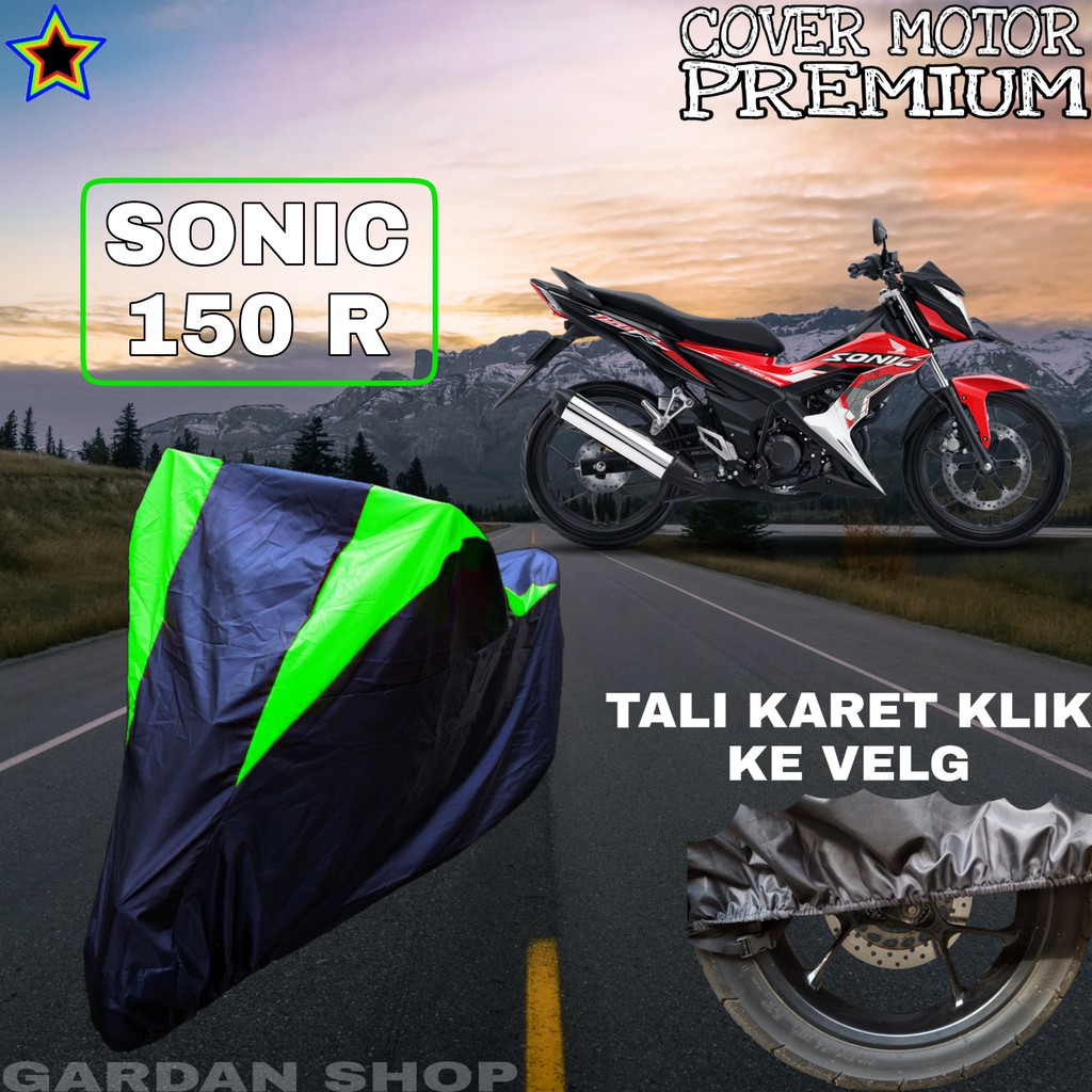 Sarung Motor SONIC 150 R Hitam HIJAU Body Cover Penutup Pelindung Motor Sonic PREMIUM