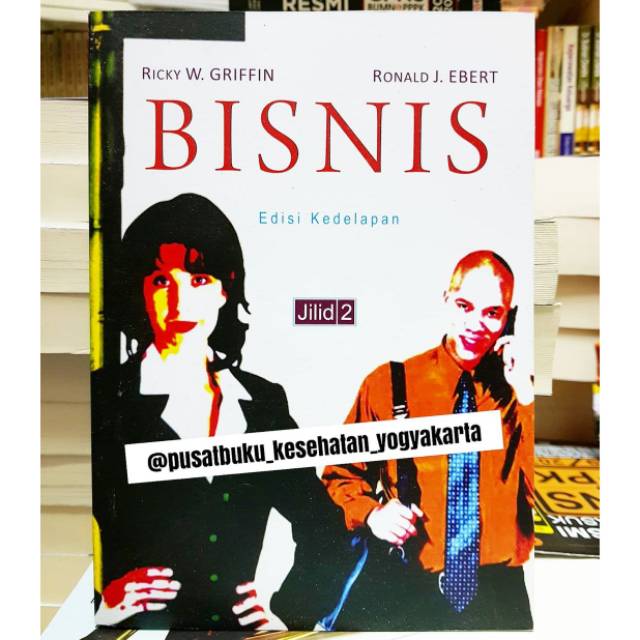 BUKU BISNIS EDISI 8 JILID 2 RICKY W GRIFFIN