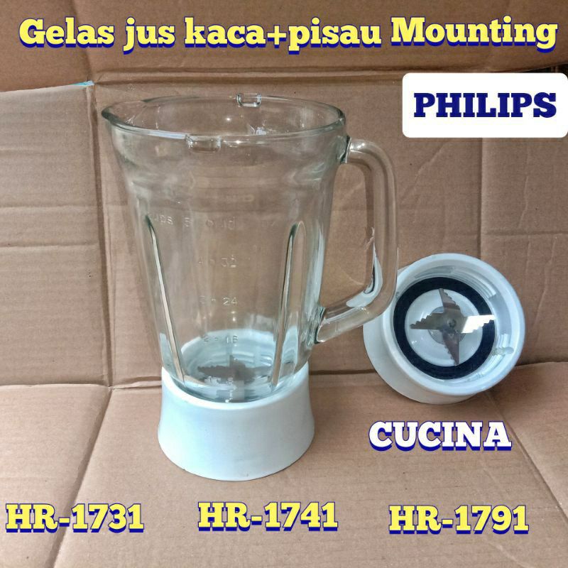 GELAS  , PISAU  MOUNTING PISAU JUS BLENDER PHILIPS HR 1741 , 1731 , 1791 , CUCINA BELING KACA