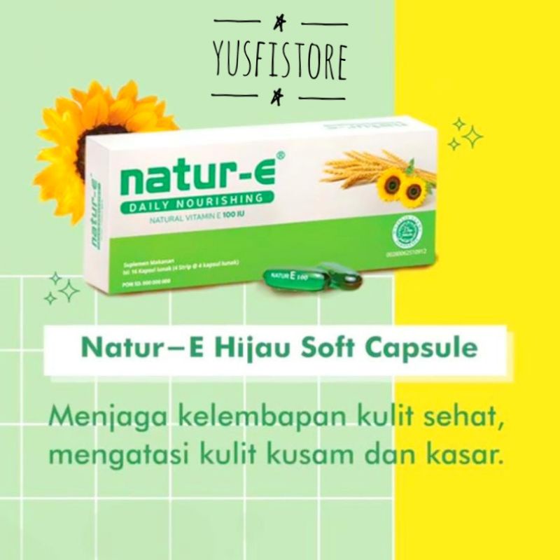 Natur E 100 Hijau Soft Capsule Daily Nourishing Vitamin E 100 Menghaluskan Kulit Regenerasi Sel Penu