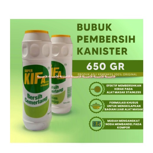 Super Kifa Cleanser 650gr Bubuk Canister Untuk Pembersih Serbaguna Bisa Untuk Piring Dan Peralatan Dapur &amp; Kamar Mandi Bersih Sekejap Kiffa Powder