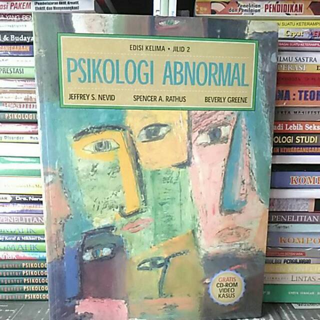 Buku PSIKOLOGI ABNORMAL Nevid jl. 2 edisi 5