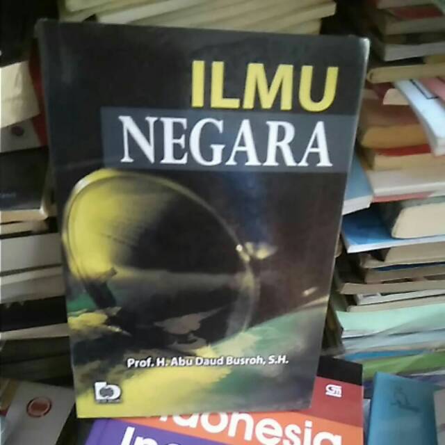 Jual Buku Ilmu Negara Prof. H.abu Daun Busroh Sh. | Shopee Indonesia