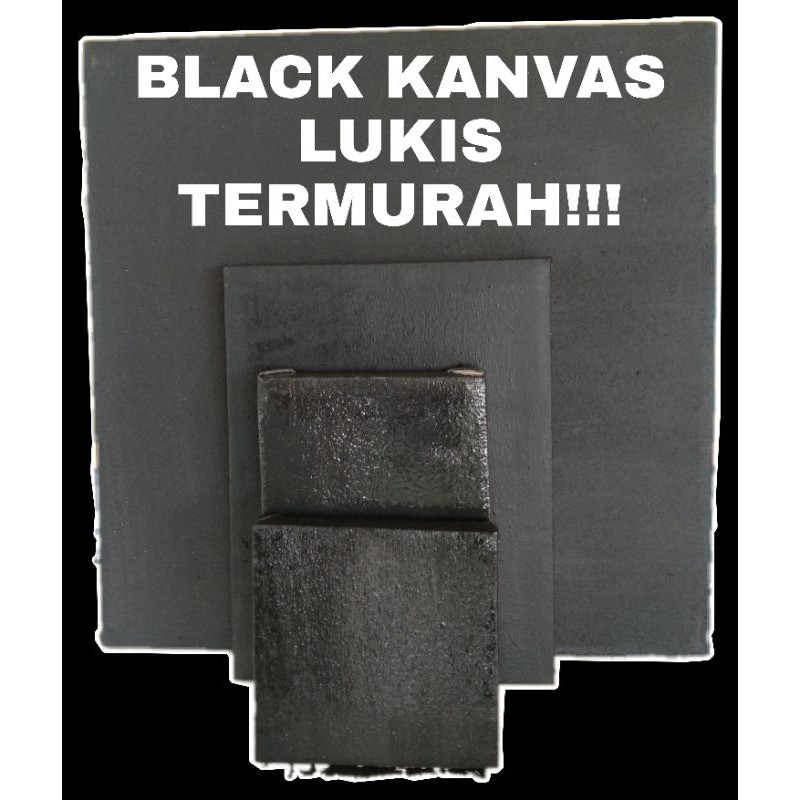 

KANVAS LUKIS HITAM/MEDIA LUKIS HITAM