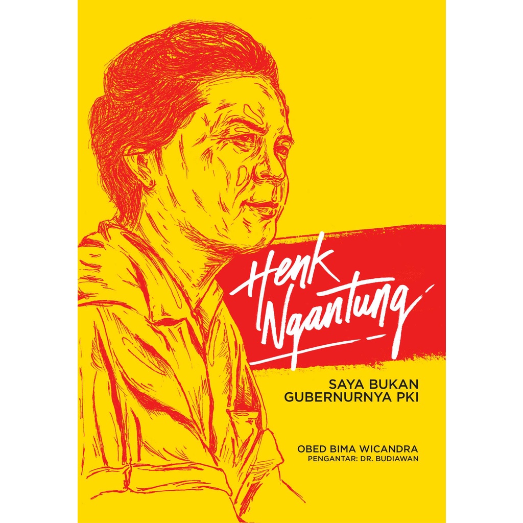 Buku Henk Ngantung: Saya Bukan Gubernurnya PKI - Original