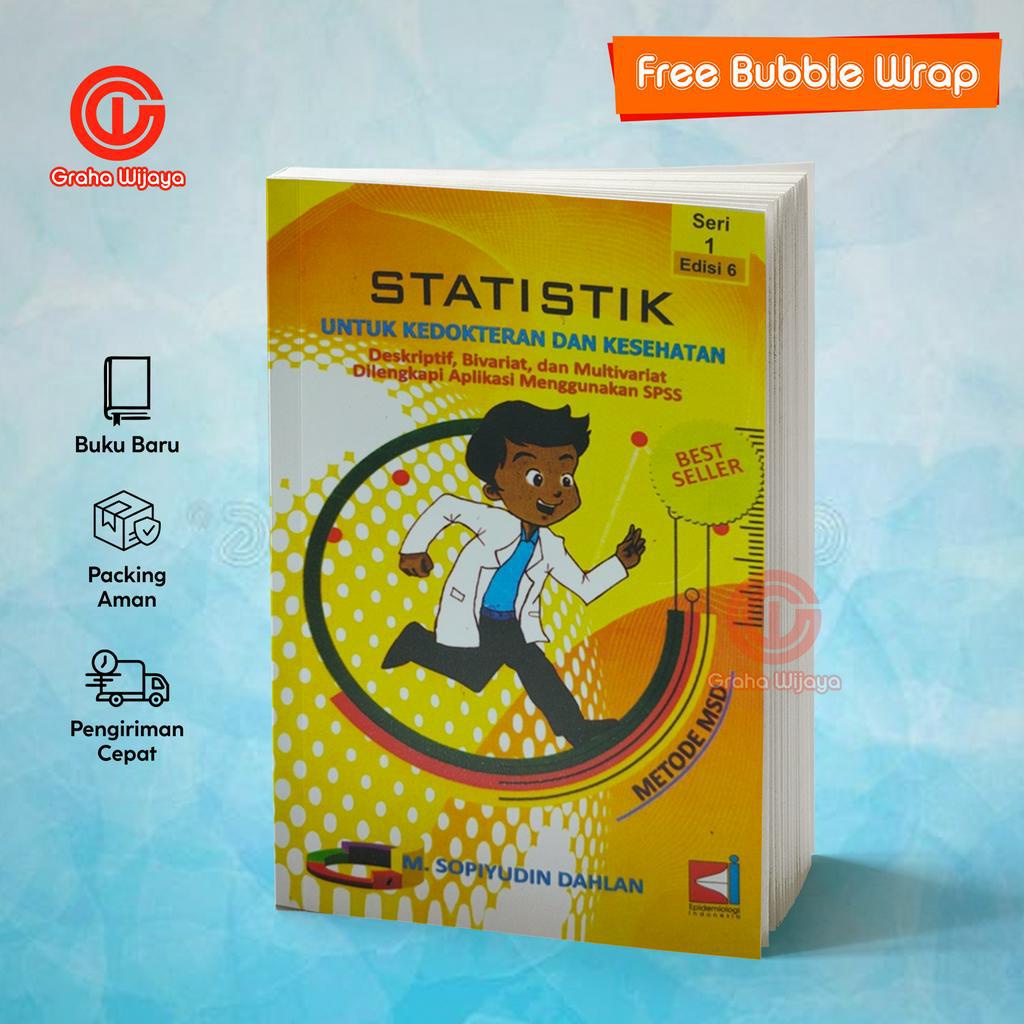 Statistik untuk penelitian kedokteran dan kesehatan sopiyudin dahlan