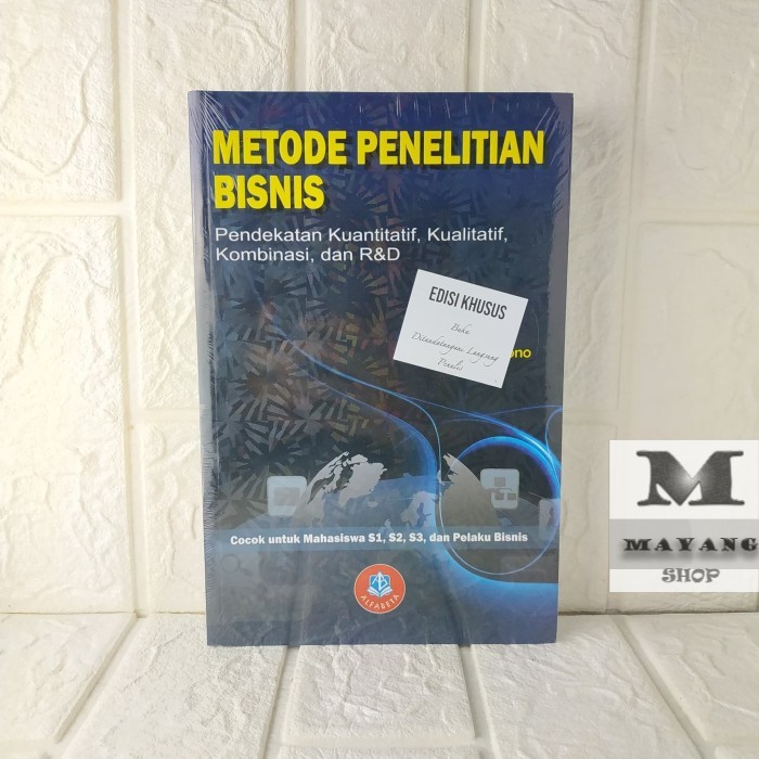 

Buku ASLI METODE PENELITIAN BISNIS, PENDEKATAN KUANTITATIF, KUALITATIF