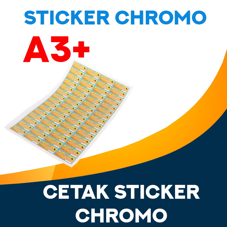 

Cetak Sticker Chromo / Sticker Label Kemasan A3+ FREE DESIGN