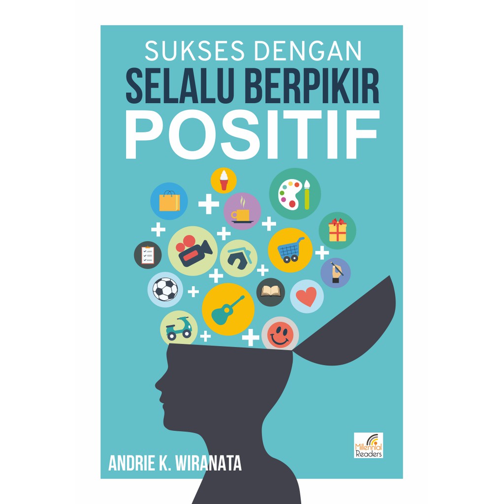 Jual Buku Sukses Dengan Selalu Berpikir Positif Indonesia|Shopee Indonesia