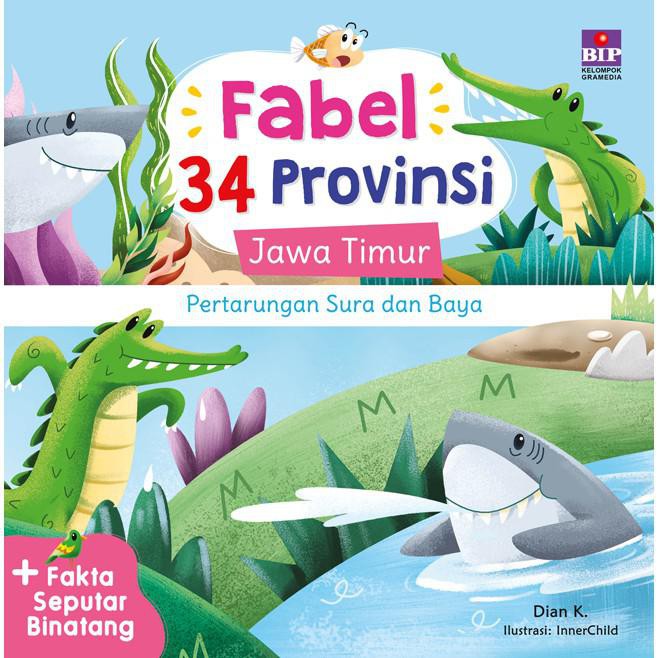 Fabel 34 Provinsi : Jawa Timur - Pertarungan Sura Dan Baya