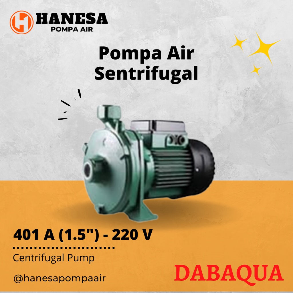 Dabaqua 401 A (1.5") - 220 V Pompa Sentrifugal