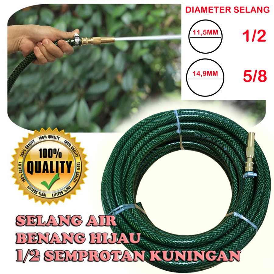 SELANG AIR BENANG HIJAU 1/2 + SEMPROTAN AIR LURUS KUNINGAN SET