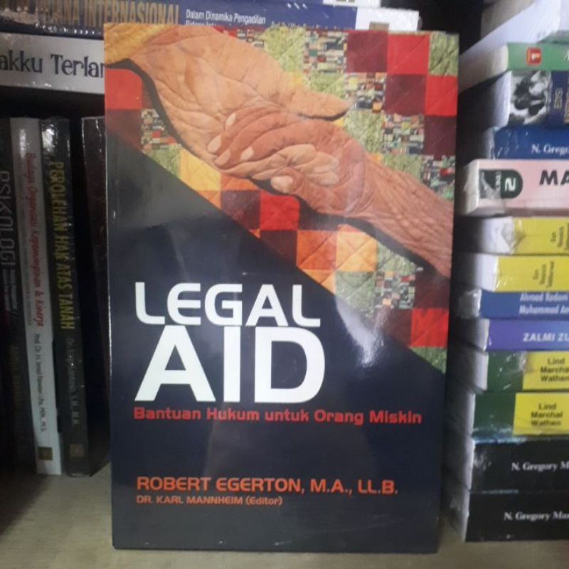 Legal Aid: Bantuan Hukum Untuk Orang Miskin- Robert Egerton