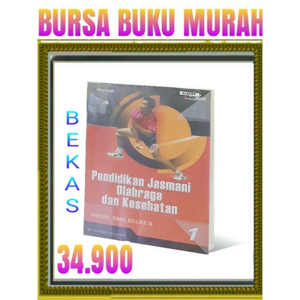 

Pendidikan Jasmani,Olahraga,dan Kesehatan SMA MAK Kelas 10 K 2013 KTSP ERLANGGA