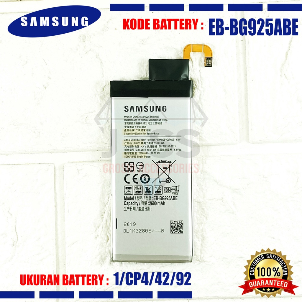 Baterai Battery Original SAMSUNG EB-BG925ABA &amp; EB-BG925ABE For Tipe GALAXY S6 EDGE / G925 / G925F / G925I / G925K / G925L / G925A / G9250 / SM-G925F / SM-G925i