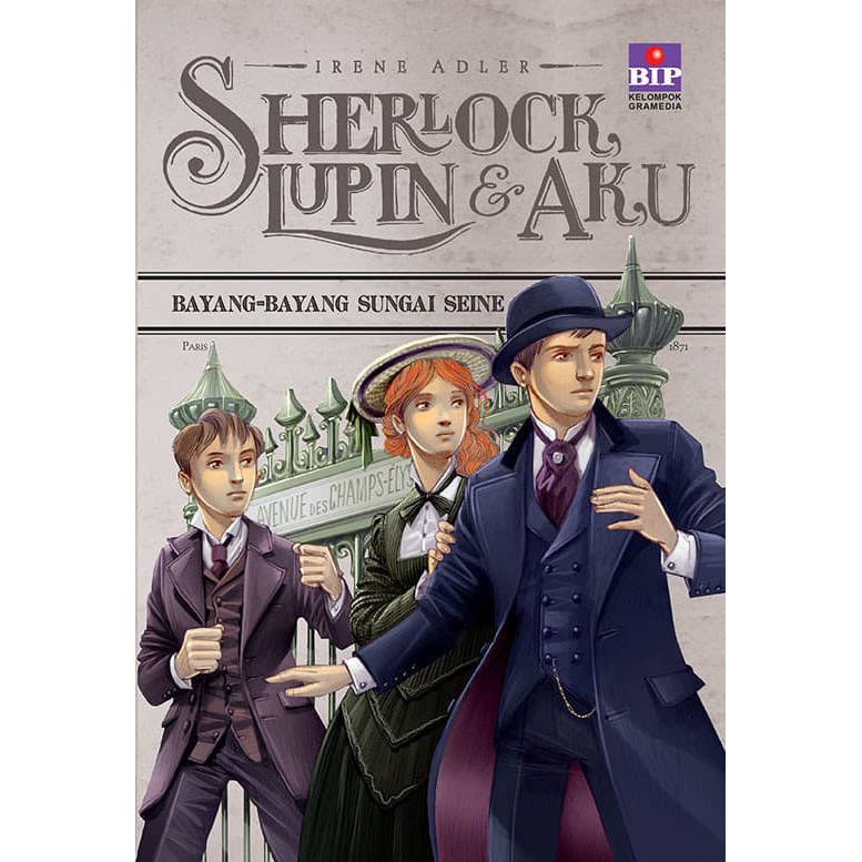 DIJAMIN BERKUALITAS  Sherlock, Lupin, dan Aku 6: Bayang-bayang Sungai Seine by Irene Adler