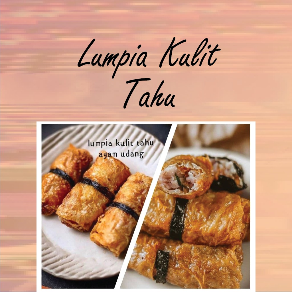 

Lumpia Kulit Tahu