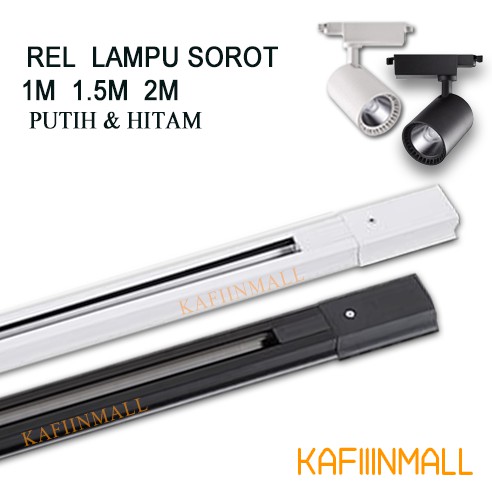 REL 1M 1.5M 2M Lampu Sorot SPOT Track Spot Light SPOTLIGHT