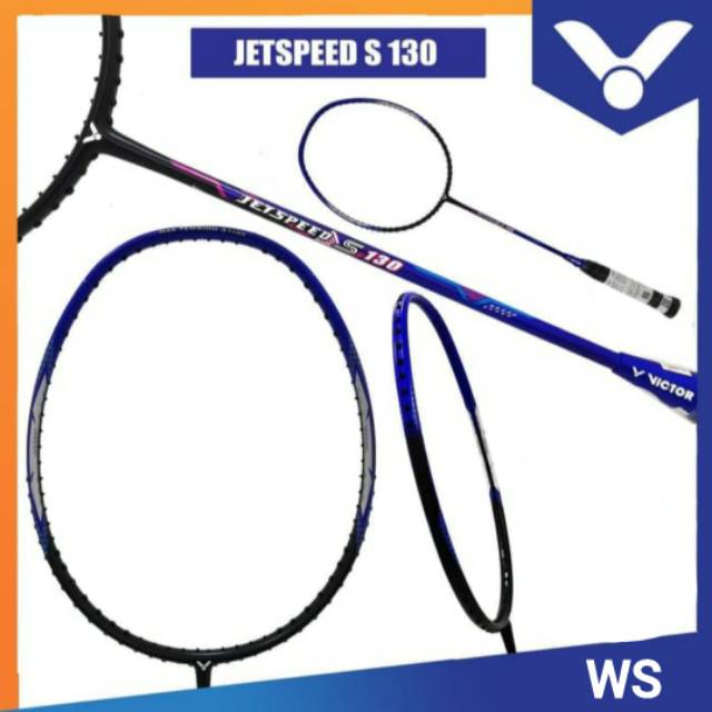 RAKET BADMINTON VICTOR JETSPEED S-130 MAX TENSION 31 LBS (DI JAMIN 100% ORIGINAL)